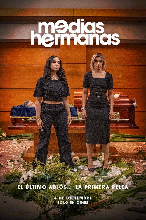 Medias Hermanas 2025 official movie poster
