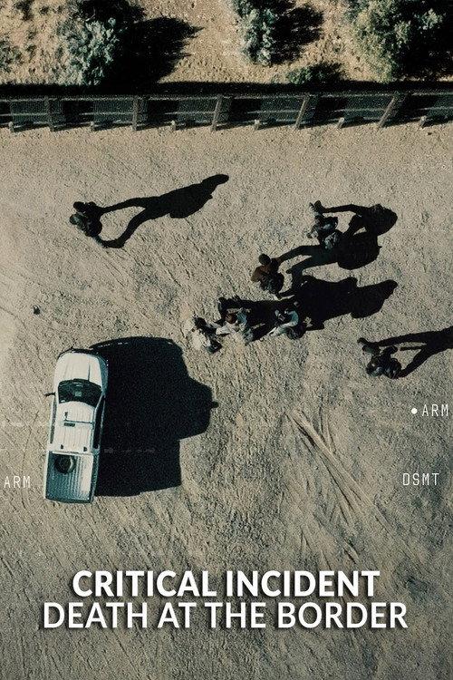 Critical Incident: Death at the Border 2025 official movie poster