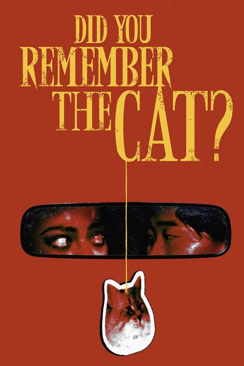 Did You Remember the Cat? 2024 official movie poster