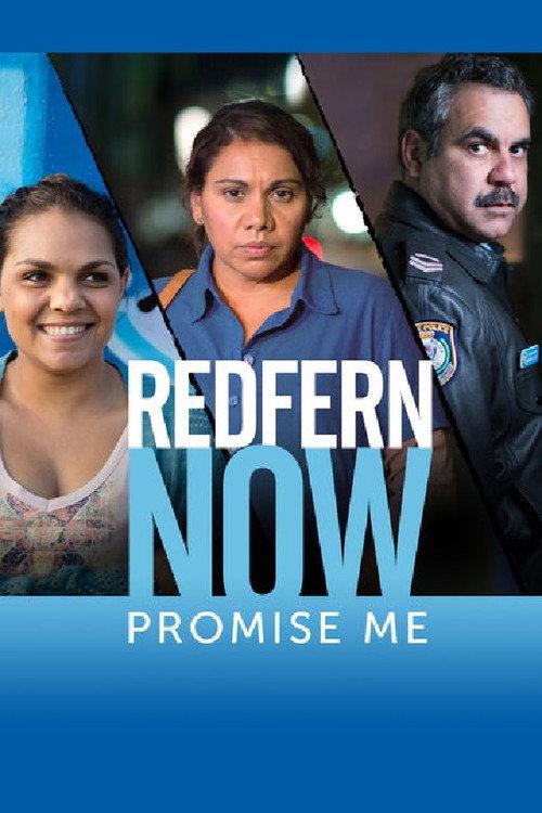 Redfern Now: Promise Me 2015 official movie poster