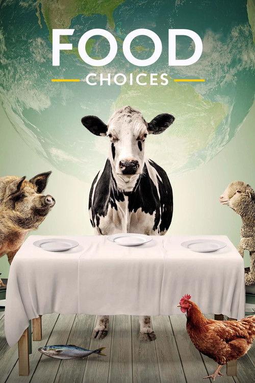 Food Choices 2016 official movie poster