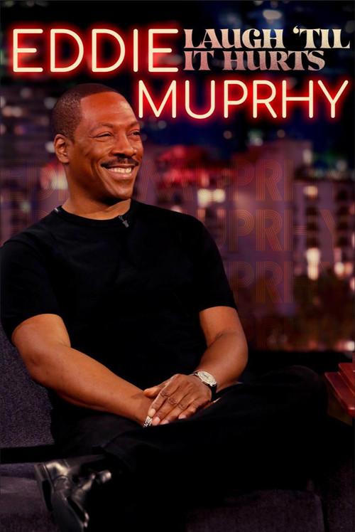 Eddie Murphy: Laugh 'Til it Hurts 2021 official movie poster