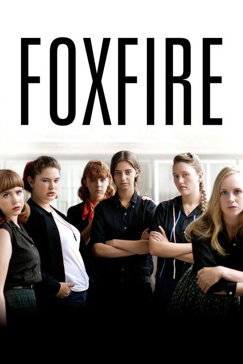 Foxfire 2013 official movie poster