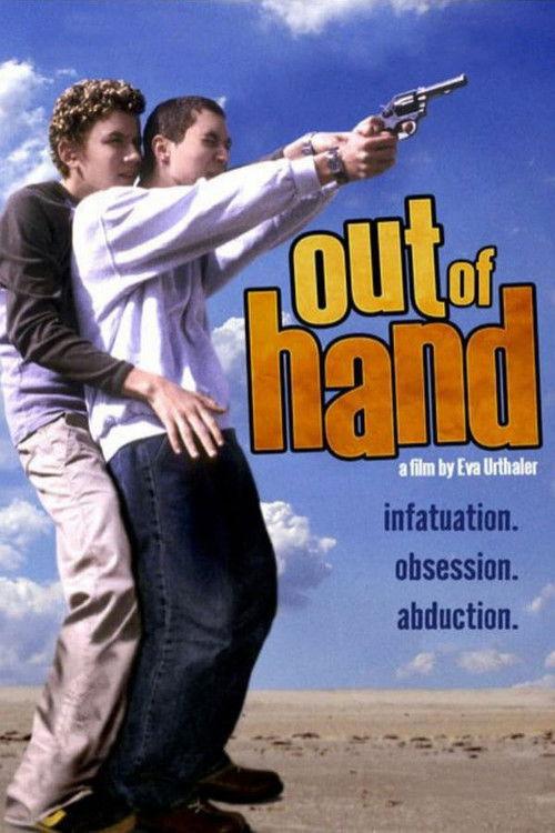 Out of Hand 2005 official movie poster