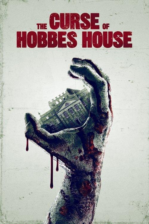 The Curse of Hobbes House 2020 official movie poster