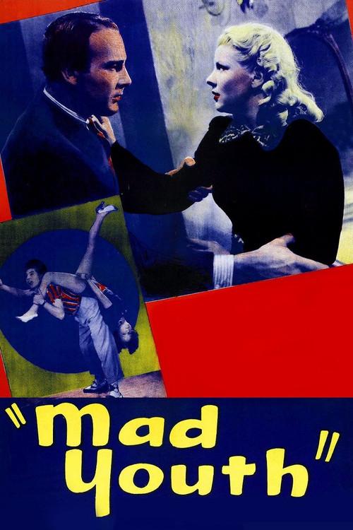 Mad Youth 1940 official movie poster