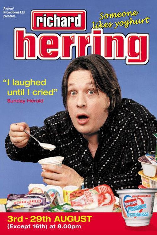 Richard Herring: Someone Likes Yoghurt 2005 official movie poster
