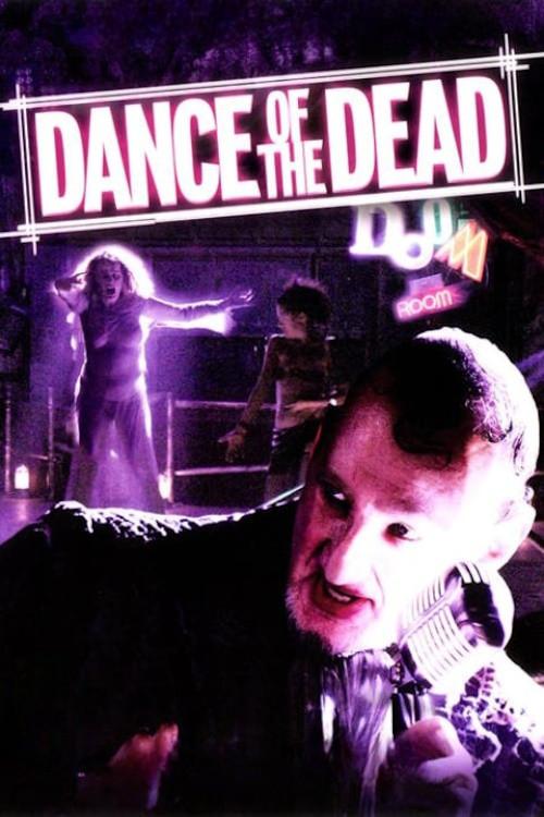 Dance of the Dead 2005 official movie poster