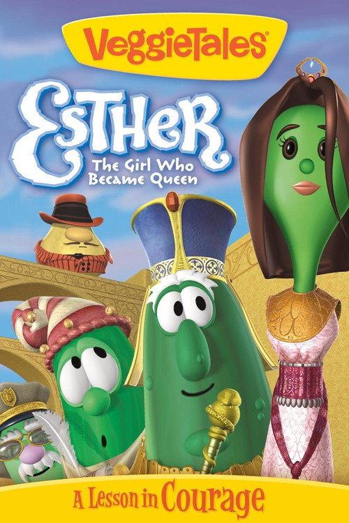 VeggieTales: Esther, The Girl Who Became Queen 2000 official movie poster
