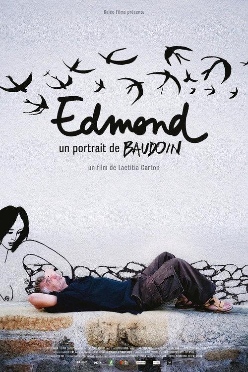 Edmond, un portrait de Baudoin 2015 official movie poster
