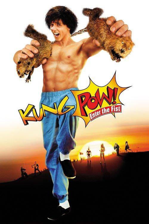 Kung Pow: Enter the Fist 2002 official movie poster