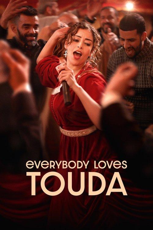 Everybody Loves Touda 2024 official movie poster
