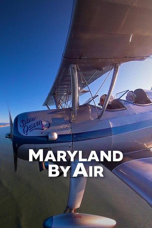 Maryland By Air 2025 official movie poster