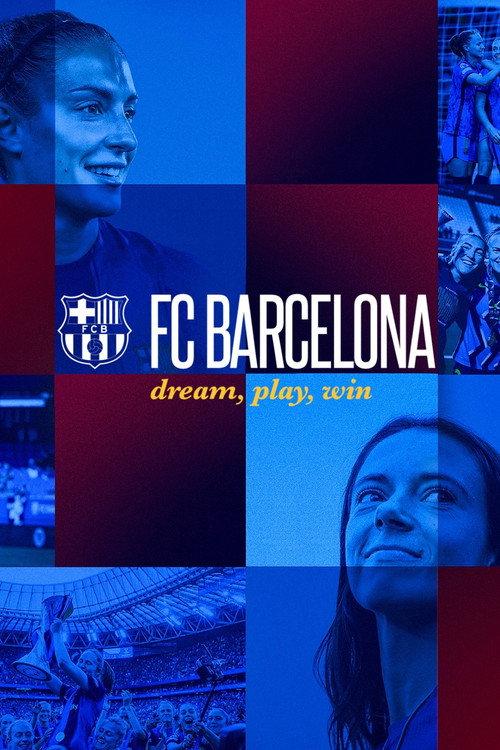 FC Barcelona: Dream, Play, Win 2026 official movie poster