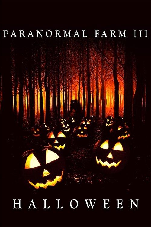 Paranormal Farm 3: Halloween 2019 official movie poster