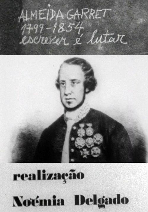 Almeida Garrett 1799-1854: Escrever é Lutar 1978 official movie poster