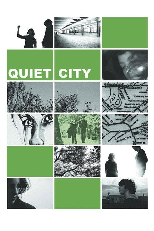 Quiet City 2007 official movie poster