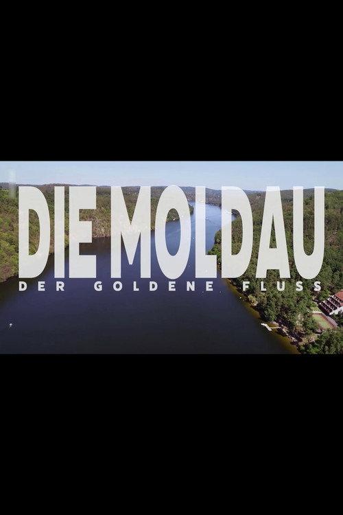 Die Moldau - Der goldene Fluss 2021 official movie poster