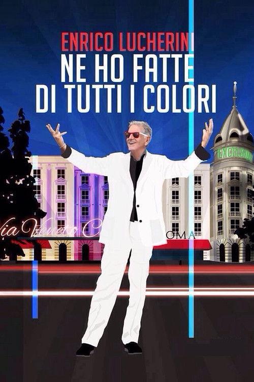 Enrico Lucherini - Ne ho fatte di tutti i colori 2014 official movie poster