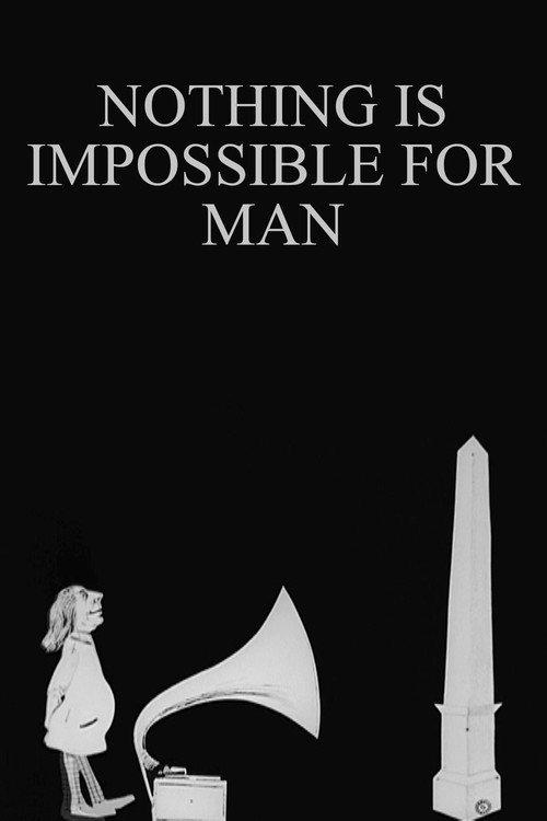Nothing Is Impossible for Man 1910 official movie poster