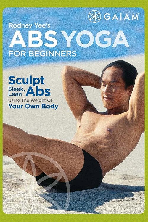 Rodney Yee's Abs Yoga for Beginners 2007 official movie poster