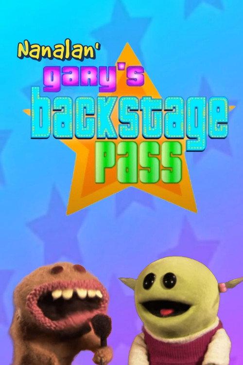 An Interview with the Nanalan' Stars - Gary's Backstage Pass - Special Presentation 2023 official movie poster