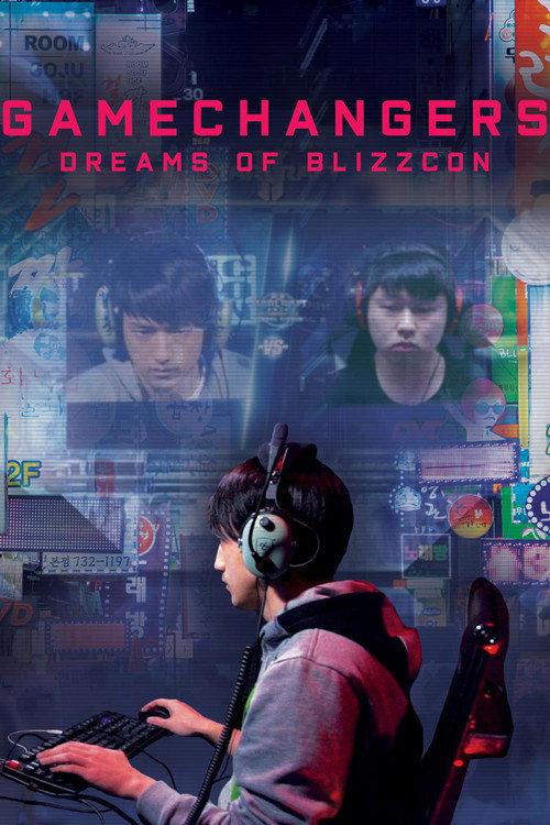 Gamechangers: Dreams of BlizzCon 2018 official movie poster