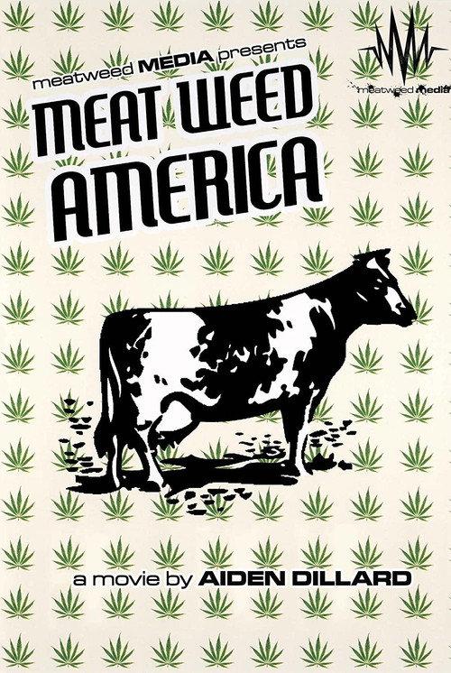 Meat Weed America 2007 official movie poster