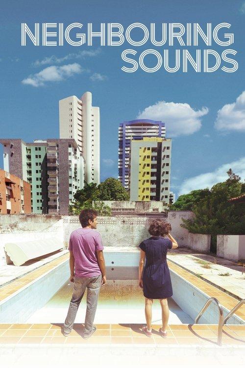 Neighboring Sounds 2012 official movie poster