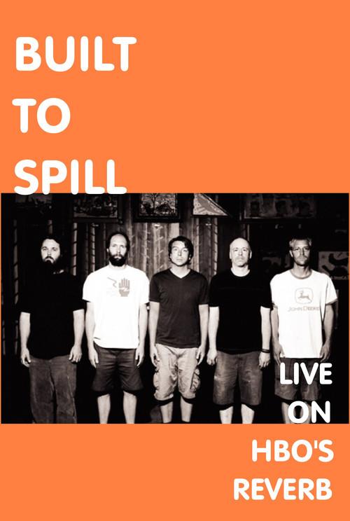 Built To Spill: Live on Reverb 1999 official movie poster