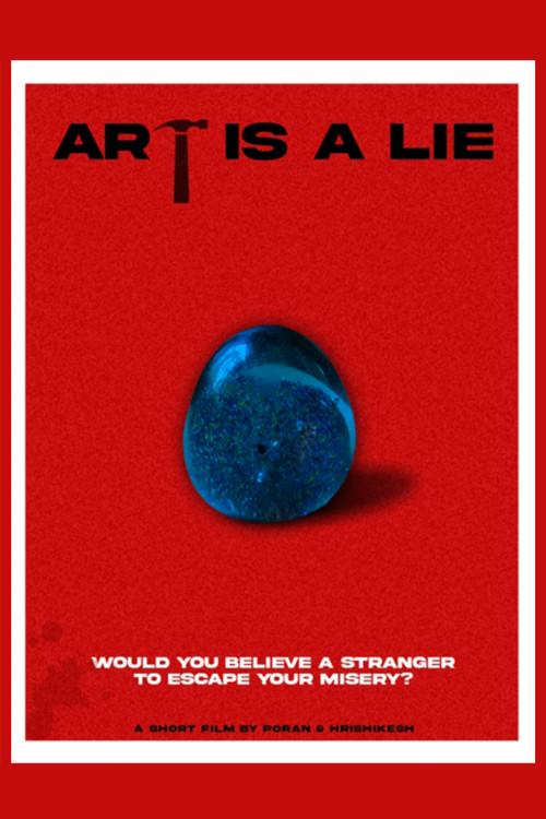 Art is a LIE 2022 official movie poster