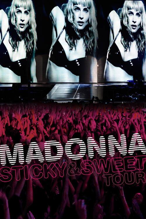 Madonna: Sticky & Sweet Tour 2010 official movie poster