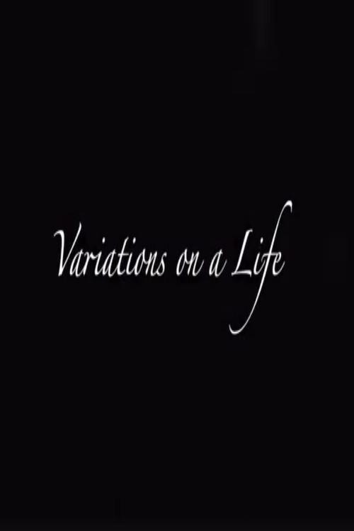 Variations on a Life 2025 official movie poster