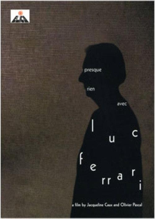 Presque rien avec Luc Ferrari 2003 official movie poster