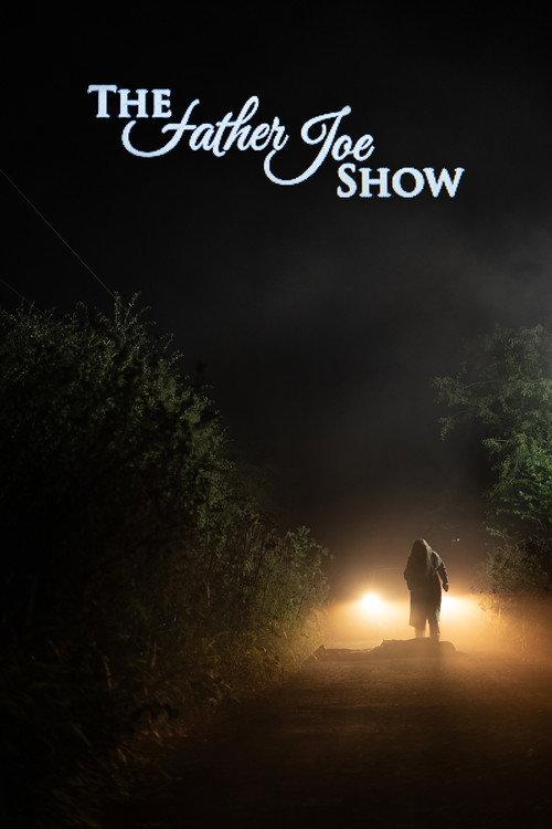 The Father Joe Show official movie poster