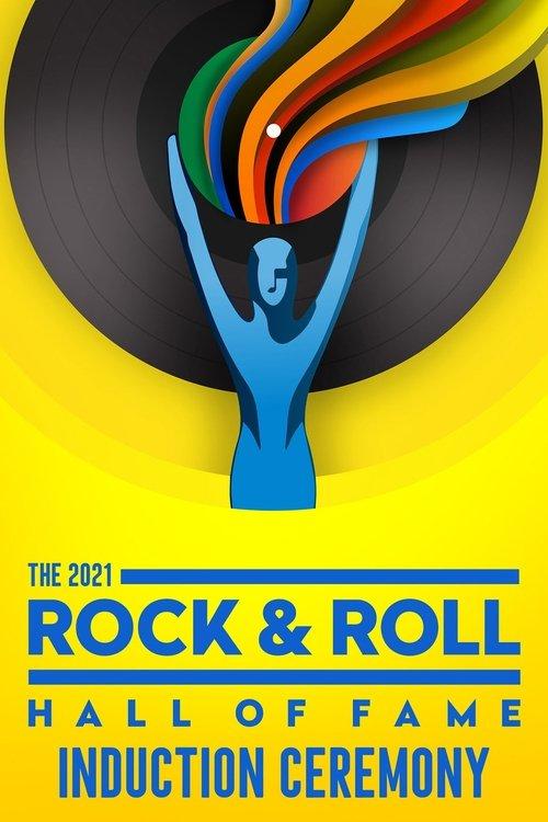 2021 Rock & Roll Hall of Fame Induction Ceremony 2021 official movie poster