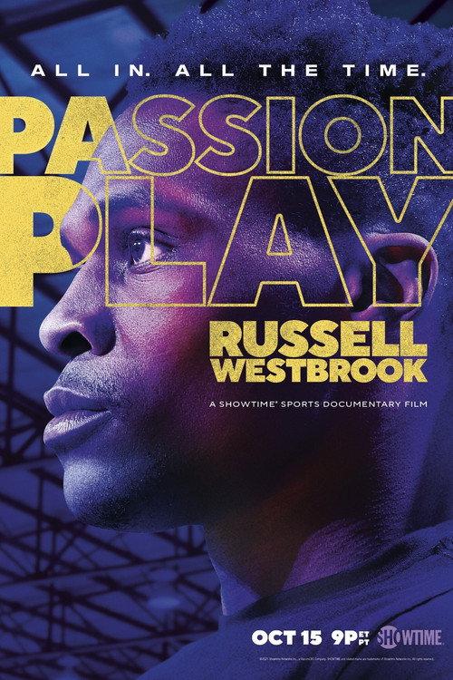 Passion Play: Russell Westbrook 2021 official movie poster