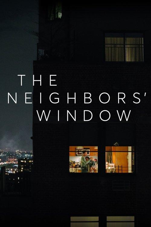 The Neighbors' Window 2019 official movie poster