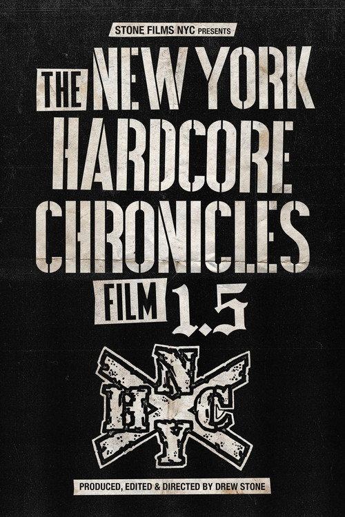 The New York Hardcore Chronicles Film 1.5 2018 official movie poster