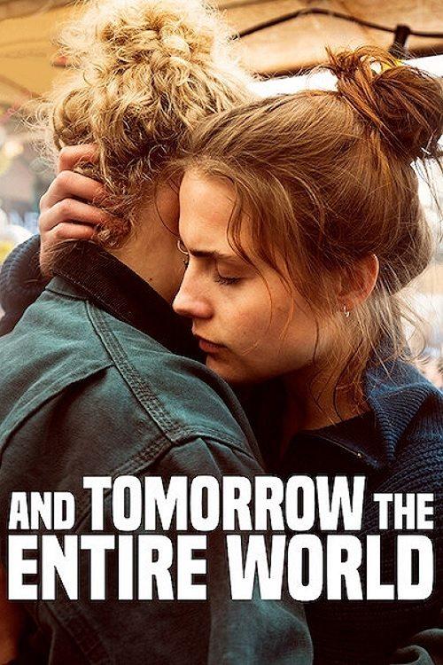 And Tomorrow the Entire World 2021 official movie poster