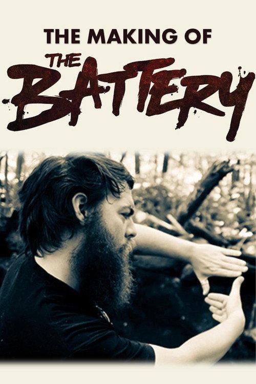 The Making of The Battery 2014 official movie poster
