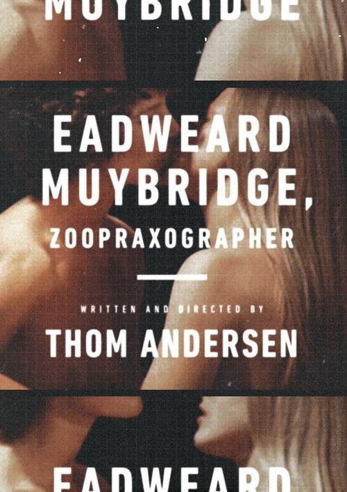 Eadweard Muybridge, Zoopraxographer 1975 official movie poster