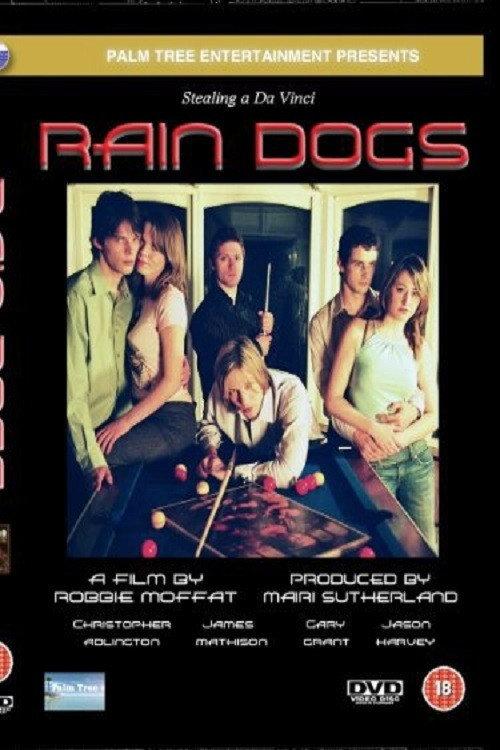 Raindogs official movie poster