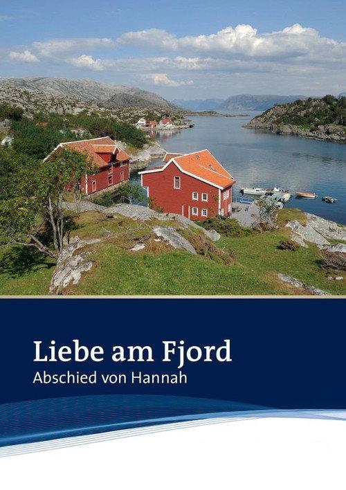 Liebe am Fjord - Abschied von Hannah 2012 official movie poster