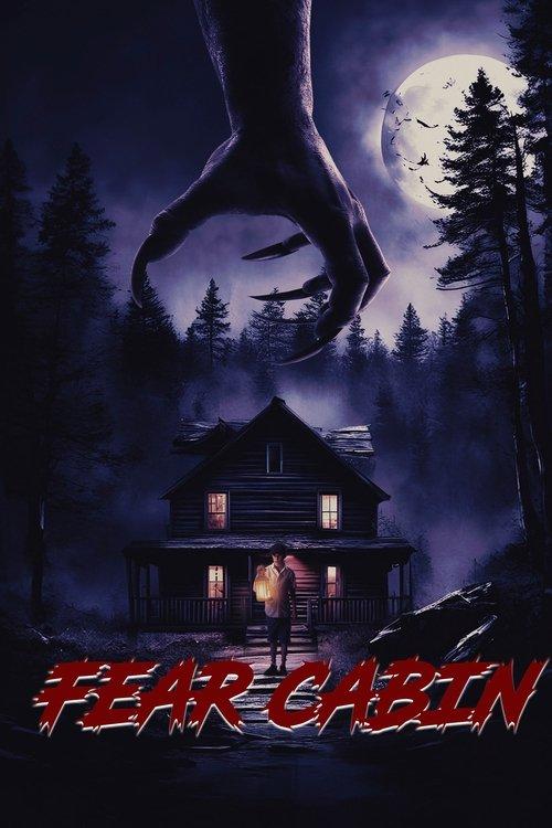 Fear Cabin: The Last Weekend of Summer 2024 official movie poster
