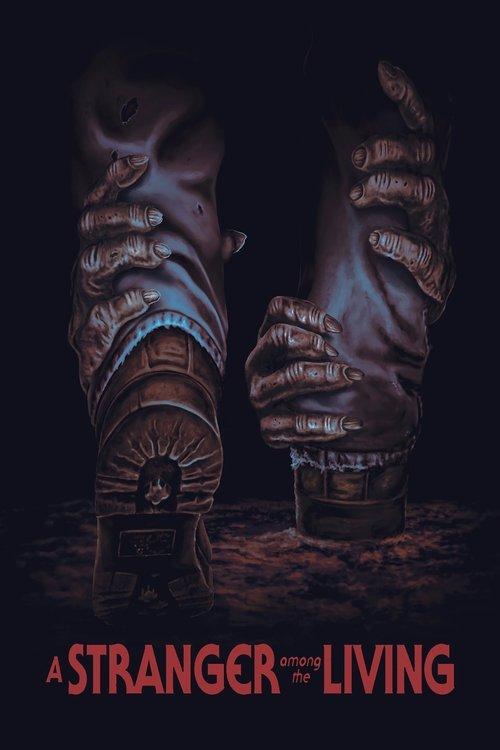 A Stranger Among The Living 2019 official movie poster