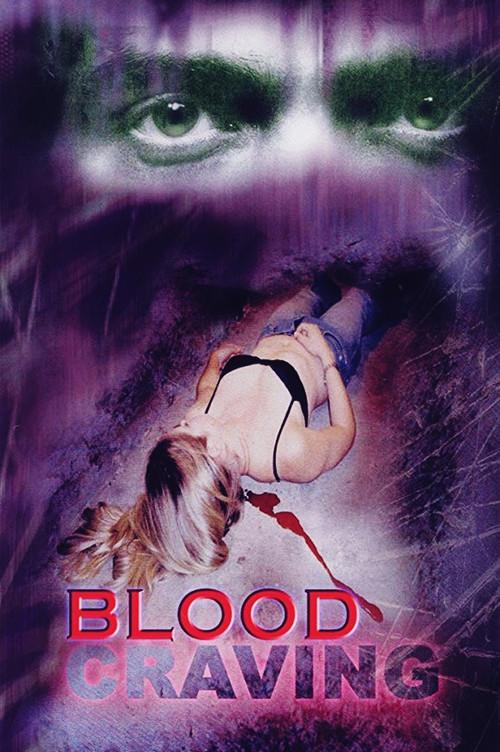 Blood Craving 2002 official movie poster