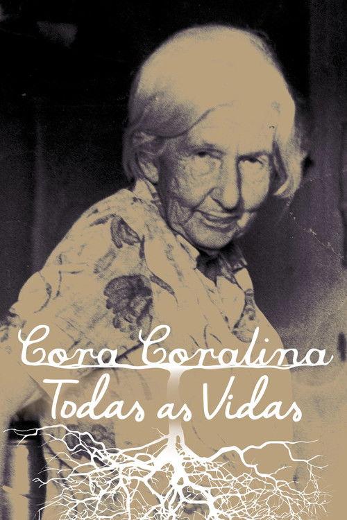 Cora Coralina: Todas as Vidas 2017 official movie poster