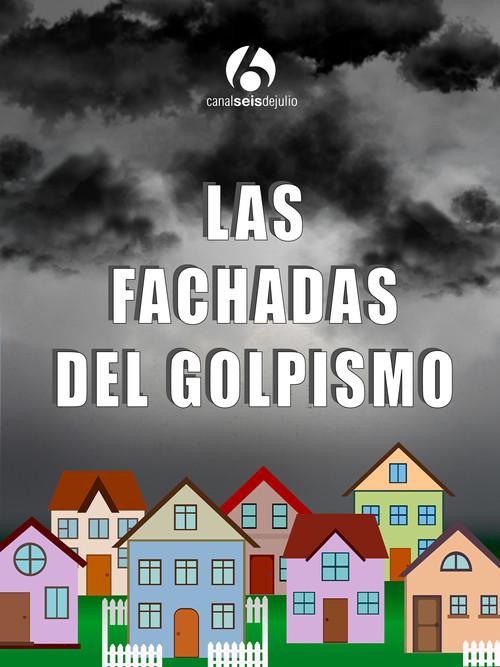 Las fachadas del golpismo 2023 official movie poster