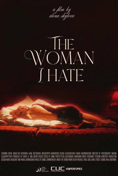 The Woman I hate official movie poster